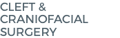 Cleft &  Craniofacial Surgery